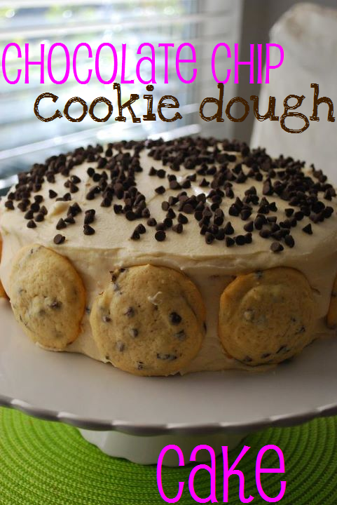 Chocolate chip cookie dough cake from Pinterest